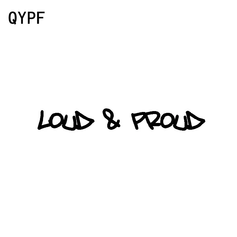 QYPF 17 5 см * 2 3 автомобильный Стайлинг Loud &amp Proud развлекательная наклейка черная