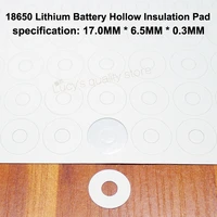 100pcslot 18650 lithium battery positive hollow tip insulation pad indigo paper fast insulation pad meson battery accessories