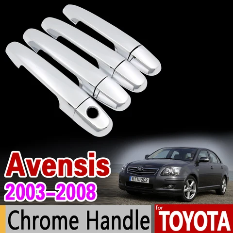 Для Toyota Avensis 2003-2008 хромированная накладка на дверную ручку, набор накладок T250 T25 2004 2005 2006 2007, аксессуары, наклейка, Стайлинг автомобиля