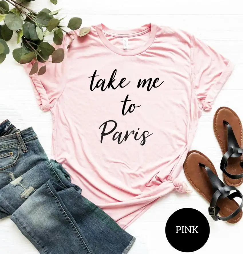 Женская футболка с надписью Take me to Paris | одежда