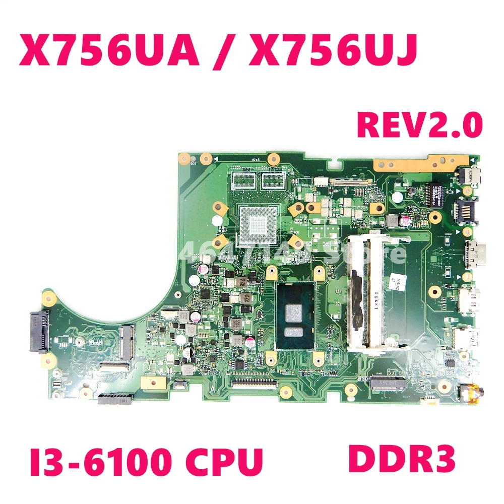 Материнская плата X756UA REV2.0 I3 6100 CPU ASUS X756U X756UJ X756UB X756UV материнская для ноутбука USB3.0