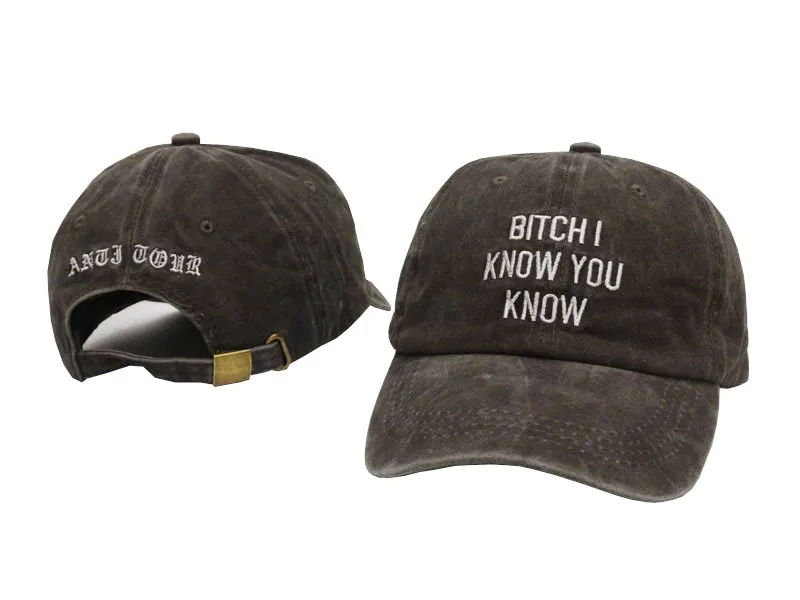 Рианна шляпы сука я знаю вы знаете с надписью Dad Hat Анти Тур Бейсбол Кепки хип хоп