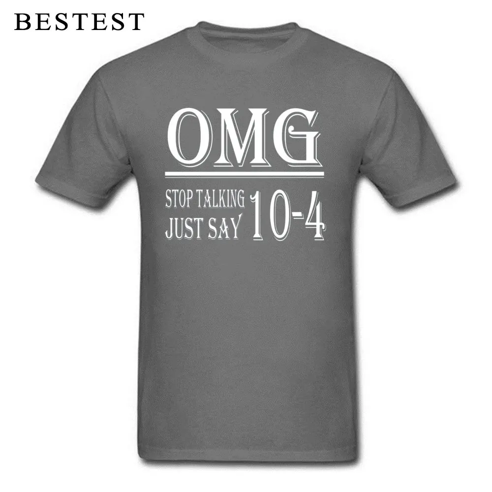 Футболка с радиокодом OK Мужская хипстерская футболка Omg Stop Talking Just Say 10 4 Geek Streetwear