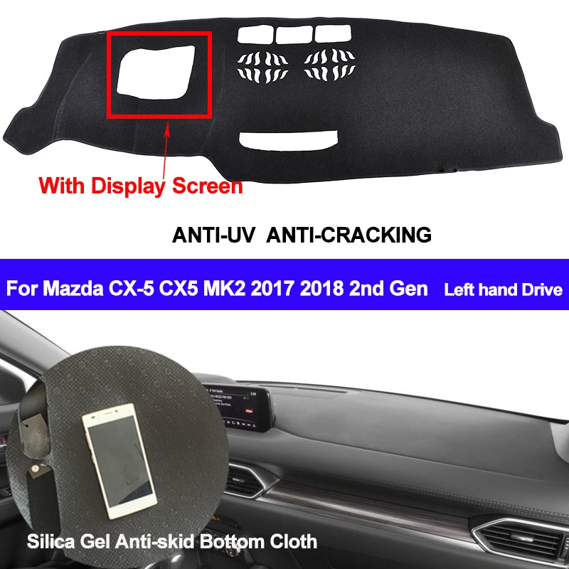

TAIJS Car Dashboard Cover Silicone Non-Slip For Mazda CX-5 CX5 MK2 2017 2018 2nd Gen With Display Screen Dash Mat Dash Pad