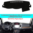 Внутренняя крышка приборной панели автомобиля коврик ковёр солнцезащитный плащ для Mitsubishi Pajero Montero 2007 - 2011 2012 2013 2014 2015 2016 2017