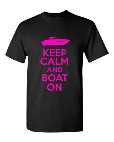 

2019 100% cotton Summer style Hot sale New Men Funny Casual Brand Shirts Top Keep Calm And Boat On Watercraft family Tee Shirt