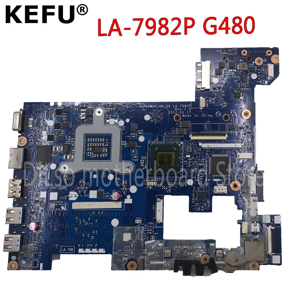 KEFU LA 7982P G480 материнская плата для Lenovo ноутбука QIWG5 G6 G9 тест GM оригинальная