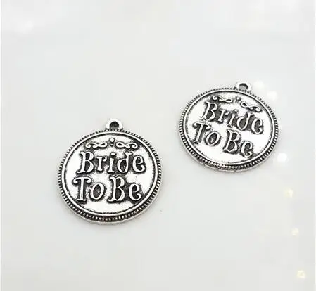 

Hoting selling 10 Pieces/Lot 25mm Letter Printed bride to be charm round disc message charm for jewelry making