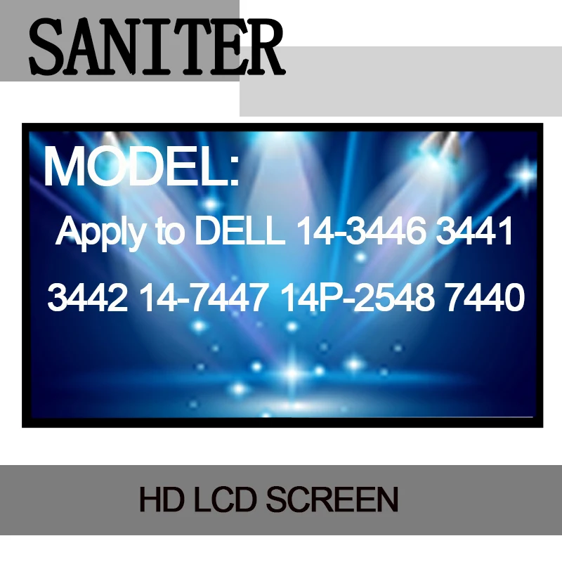 SANITER применимо к ноутбуку DELL 14 3446 3441 3442 7447 14P 2548 7440 ЖК экран|laptop lcd screen|lcd laptop screenlaptop