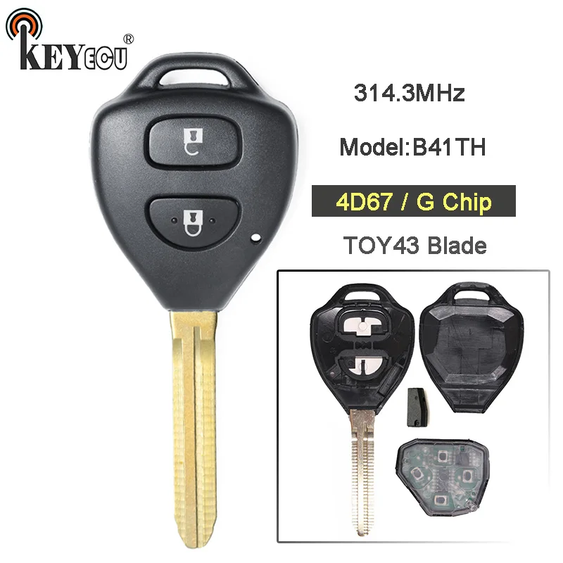 Модель KEYECU: B41TH 314 3 МГц 4D67/ G замена чипа 2 кнопки дистанционного ключа Fob TOY43 для Toyota