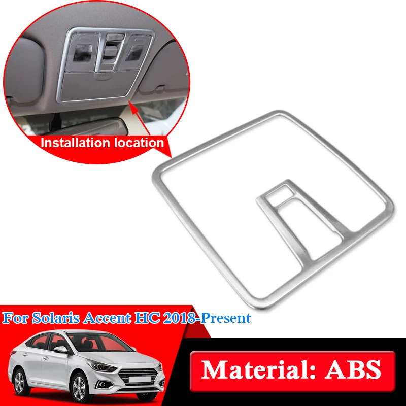 

QCBXYYXH Front Reading Lamp Cover ABS Car Interior Front Reading Light Covers For Hyundai Solaris Accent 2018 Auto Accessories