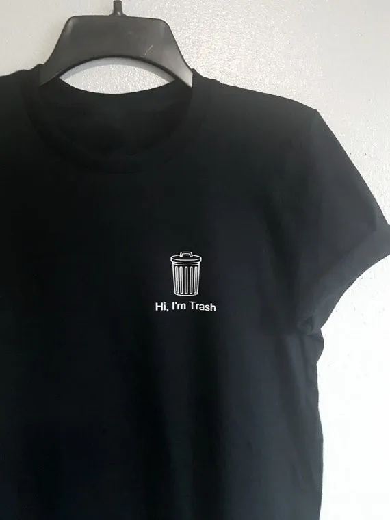Sugarbaby Hi I'm Trash Мужская модная футболка Tumblr высококачественные повседневные топы