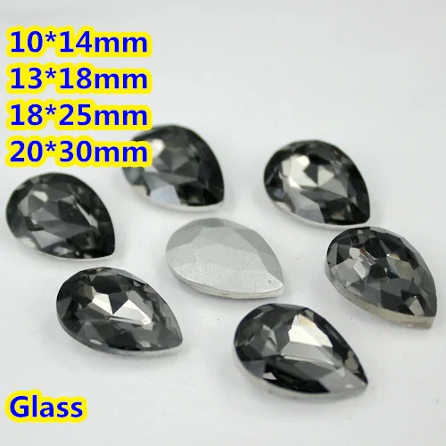 

Transparent gray Pear Drop Crystal Fancy Stone Droplet Glass Stones 10*14mm,13*18mm,18*25mm,20*30mm For Jewelry/Wedding dress