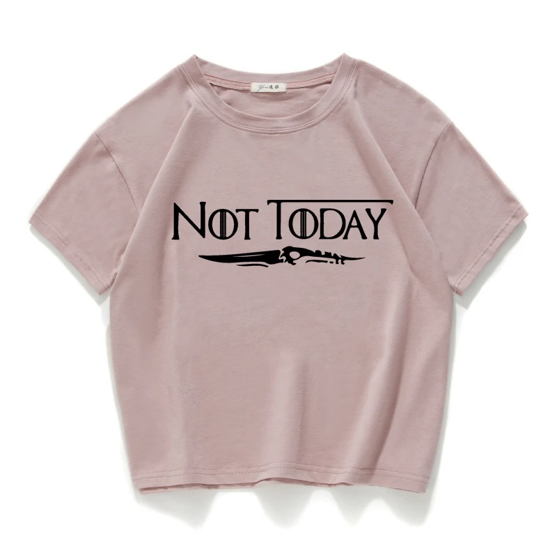 Женские футболки с надписью «NOT TODAY» и надписью «Arya Stark», повседневная короткая футболка из хлопка, летний укороченный топ