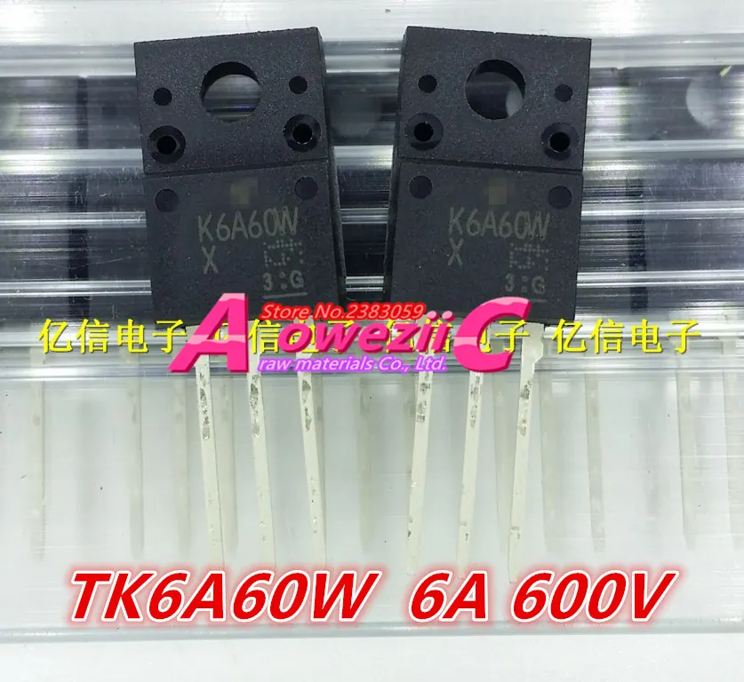 Aoweziic 2017 + 100 новые импортные оригинальные TK6A60D K6A60D TK6A60DR K6A60DR TK6A60W K6A60W TK6A65D K6A65D TK6A80E