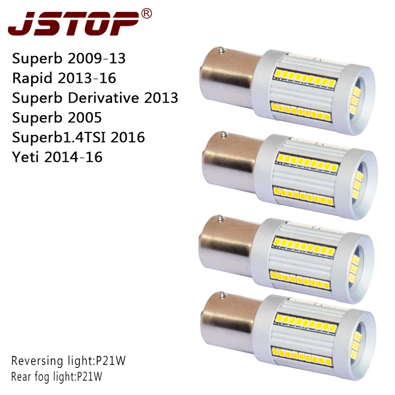 

JSTOP 4pcs/set Rapid Superb Yeti car bulbs led Reversing lights canbus 100% No error 12-24V lamp Ba15s 1156 P21W Rear fog lights