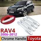 Для Toyota RAV4 XA30 2006  2012, хромированная крышка внешней дверной ручки, автомобильные аксессуары, наклейки, набор отделки 2007 2008 2009 2010