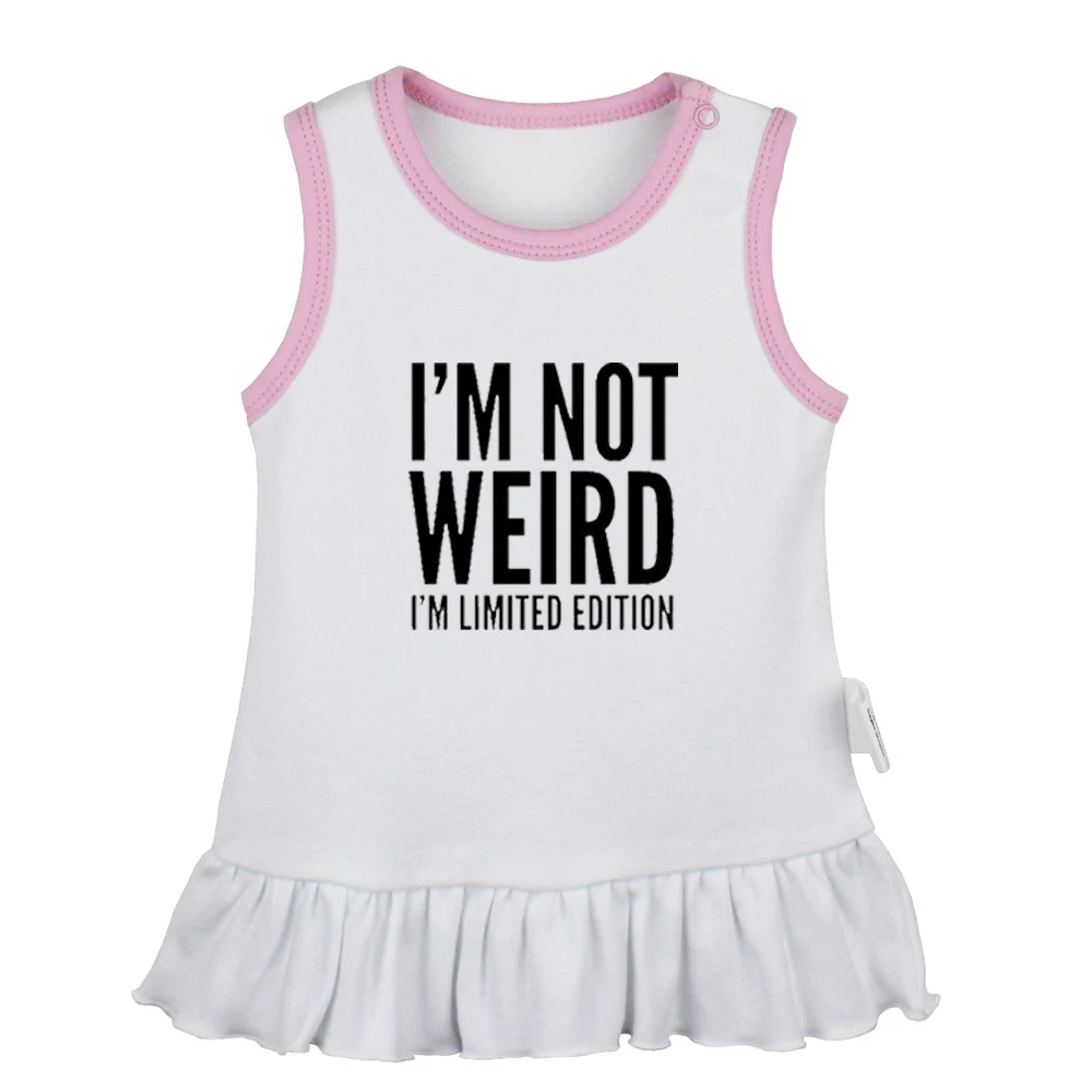 Забавные платья для новорожденных девочек с надписью I'm NO WEIRD limited edition I am a teacher