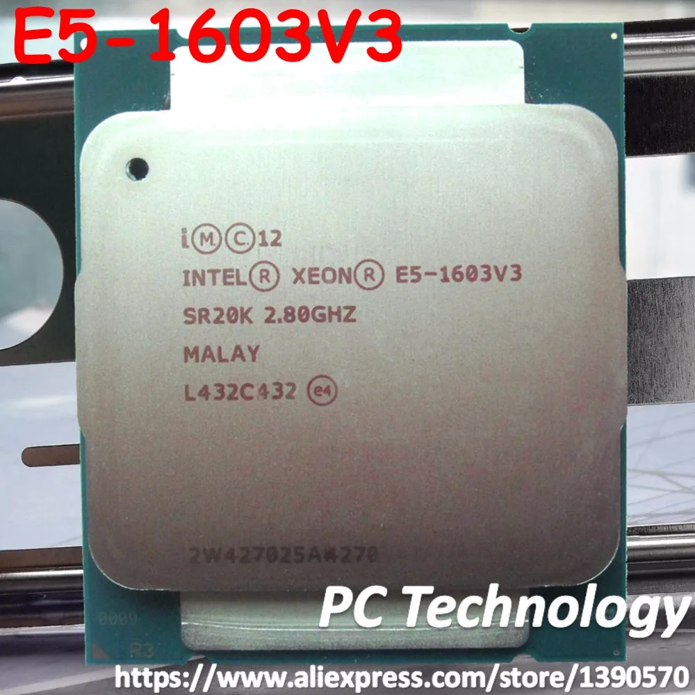 Оригинальный четырехъядерный процессор Intel Xeon E5 1603V3 CPU 2 8 ГГц 10 МБ 140 Вт 1603 V3 V3|intel