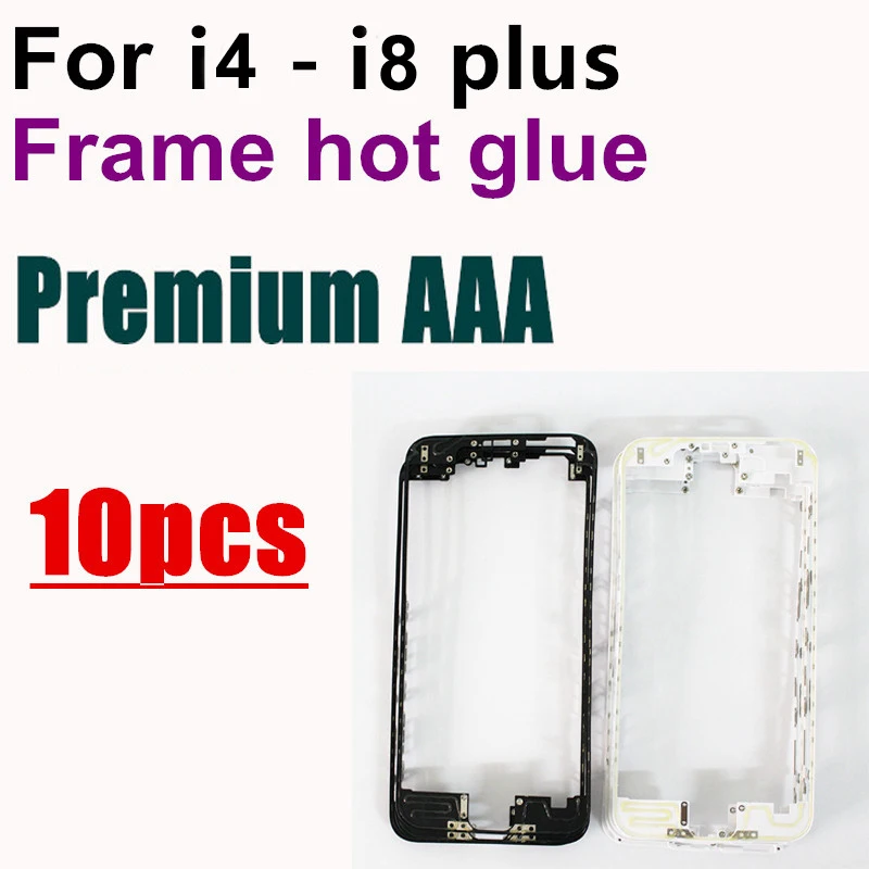 10 шт. передняя рамка с горячим клеем для замены iPhone 8 7 7G 6 6s plus 5 5c|Корпусы и рамки
