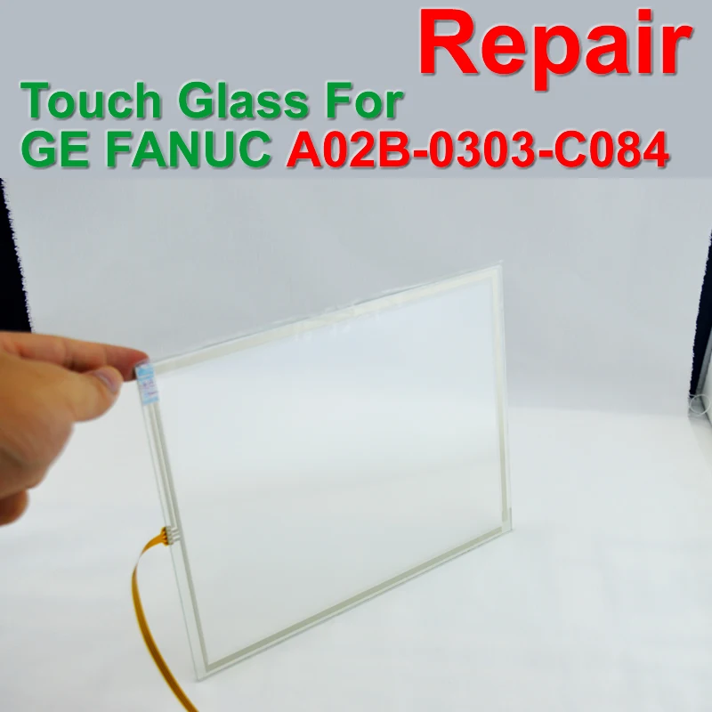 A02B 0303 C084 сенсорная стеклянная панель для ремонта FANUC с ЧПУ бесплатная