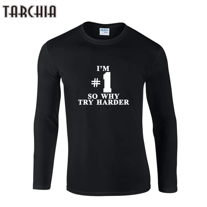 TARCHIA мужские футболки SO WHY TRY Hard с длинным рукавом и круглым вырезом хлопковые