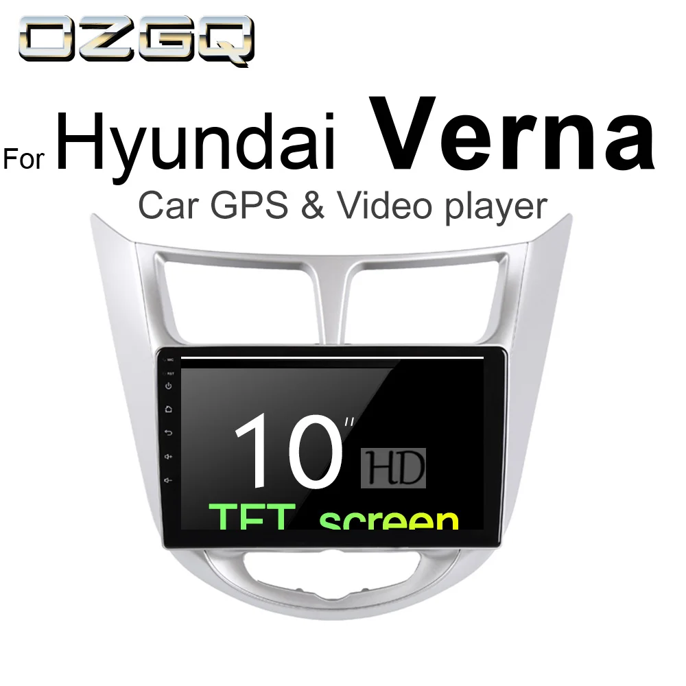 OZGQ Android 7 1 Автомобильный плеер для Hyundai Verna/Fluidic Verna 2010 2017 HD экран Авто GPS Navi BT Радио