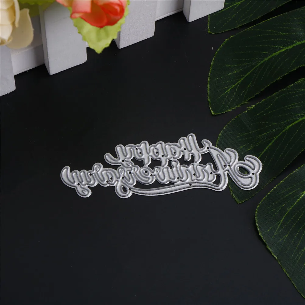 Новый Happy anniversary Металл трафареты для DIY Скрапбукинг/фотоальбом бумажный декор