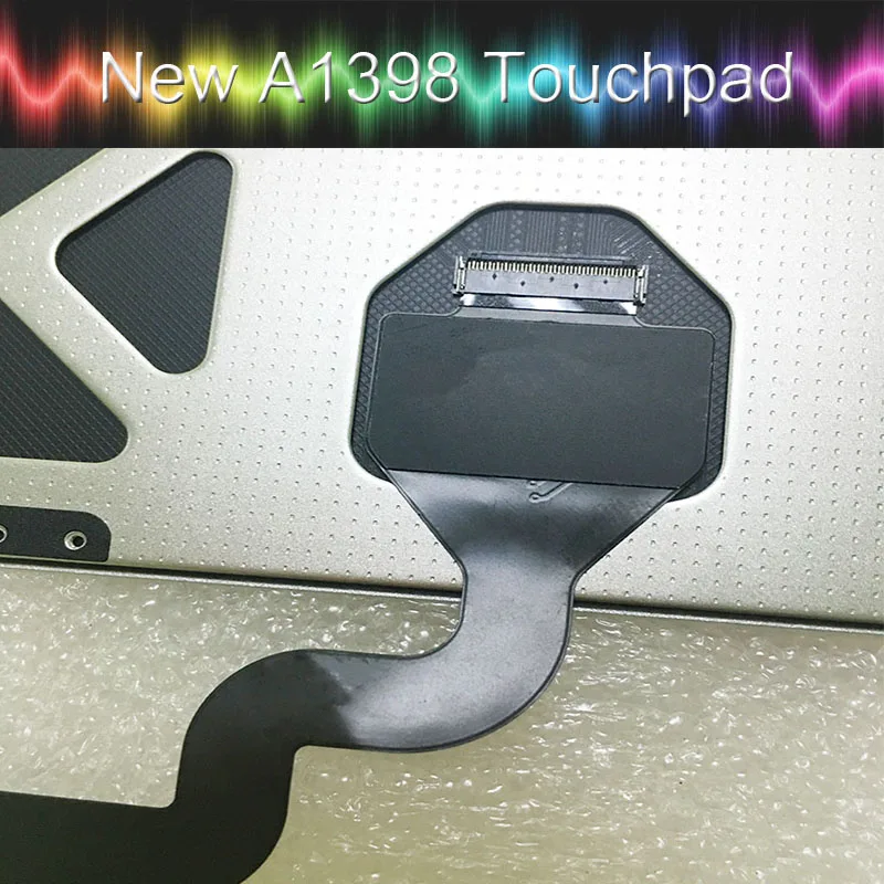 5 шт. новая сенсорная панель A1398 с кабелем 821-1610-A/02 для macboook pro Retina 15 4 '&#x27A1398 Mid 2012