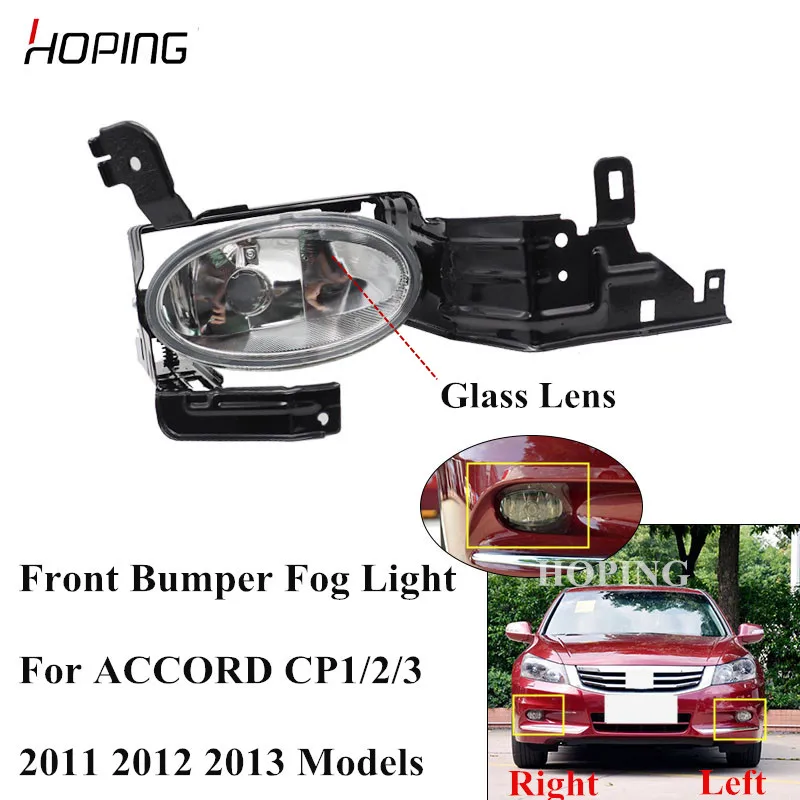 

Hoping Front Bumper Fog Light Fog Lamp For HONDA Accord 2011 2012 2013 CP1 CP2 CP3 2.0L 2.4L 3.0L 33950-TB0-H01 33900-TB0-H02