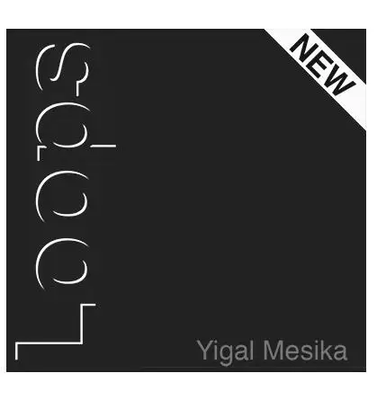 Петли нового поколения от Yigal Mesika, фокусы