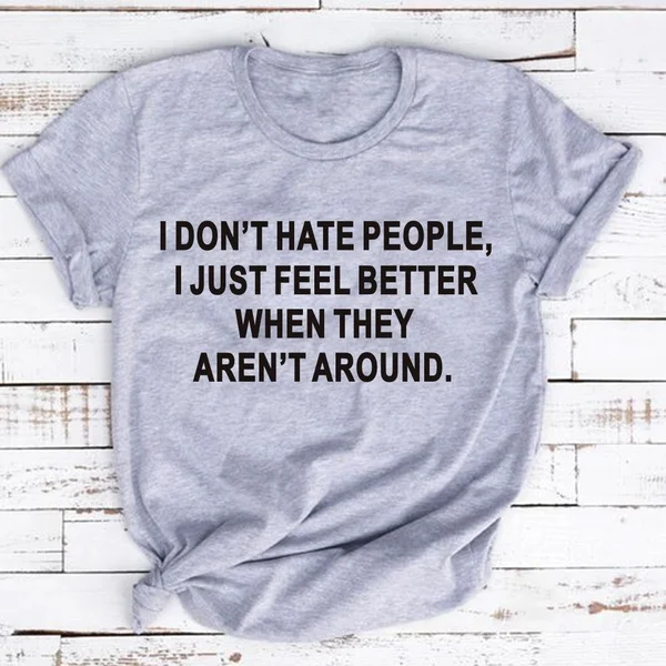 Женская Винтажная футболка с надписью I don't hate people i just чувствую себя лучше когда