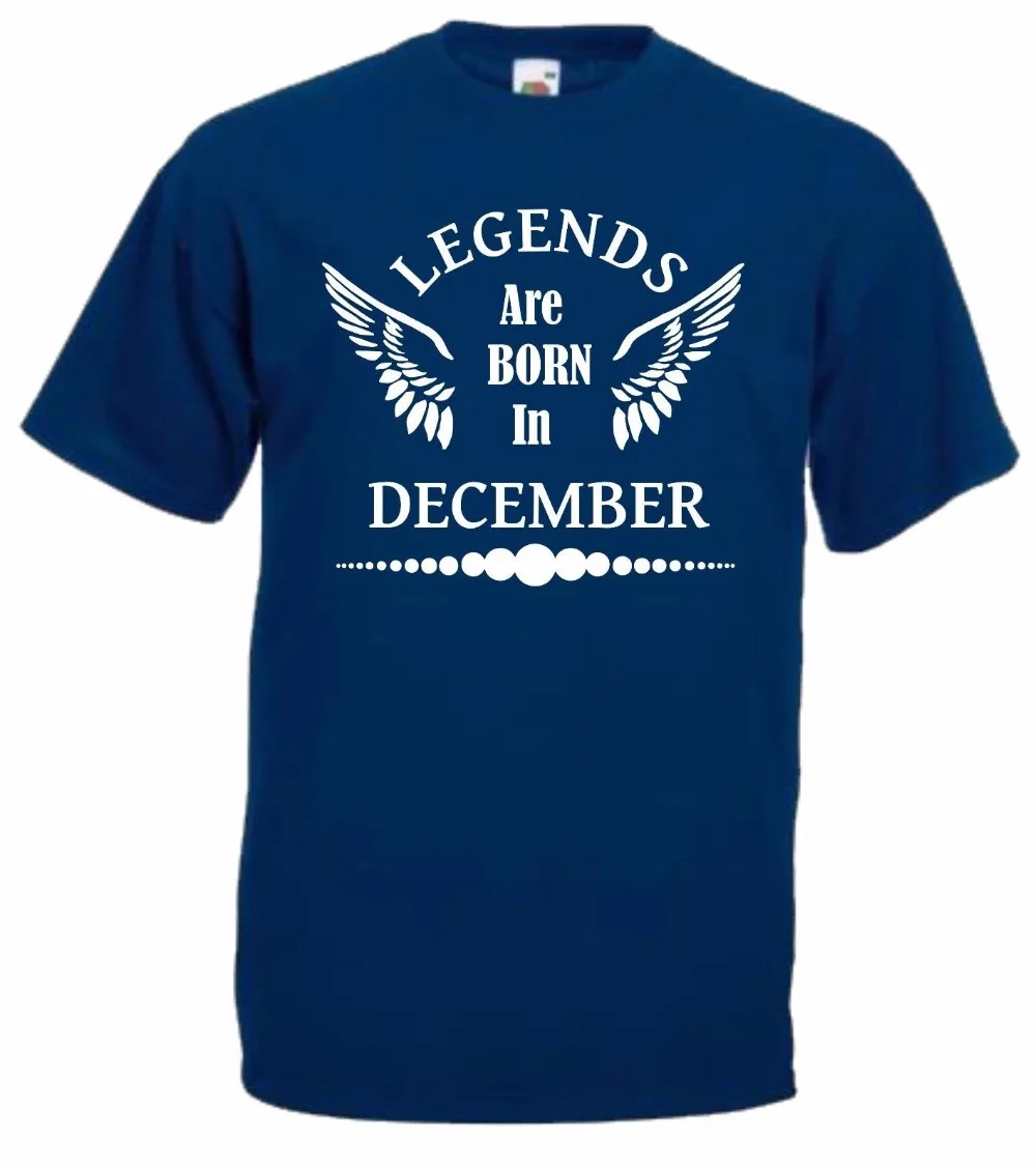 

Legends Are Born In December Birthday Gift Present 2019 Summer Brand Casual Funny Cotton Short Sleeve Novelty T-Shirt