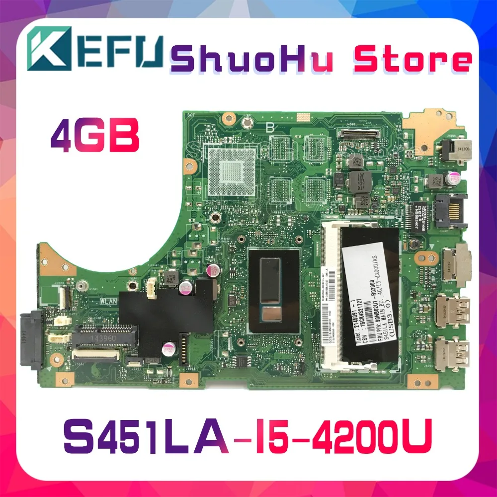 KEFU для ASUS S451LA S451LB S451L S451LN I5-4200U 4 ГБ/материнская плата ноутбука с памятью