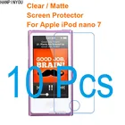10 шт.лот для Apple iPod nano 7 2,5 дюйма, Новая прозрачнаяАнтибликовая матовая защитная пленка HD для экрана, защитная пленка (не закаленное стекло)
