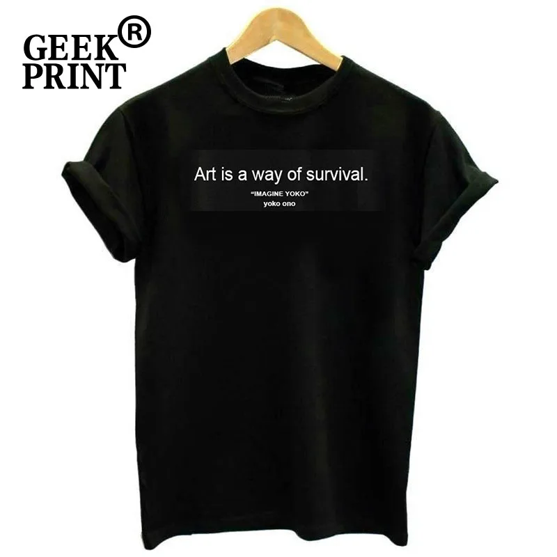 Арт-это один из способов выживания с принтом в виде букв для Для женщин футболка