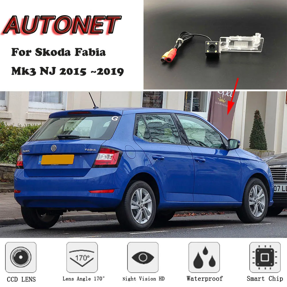 Камера заднего вида AUTONET для Skoda Fabia Mk3 NJ 2015 2016 2017 2018 2019 камера ночного