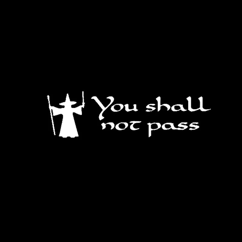 Автомобильный стиль Забавный GANDALF YOU't PASSS автомобильные наклейки аксессуары