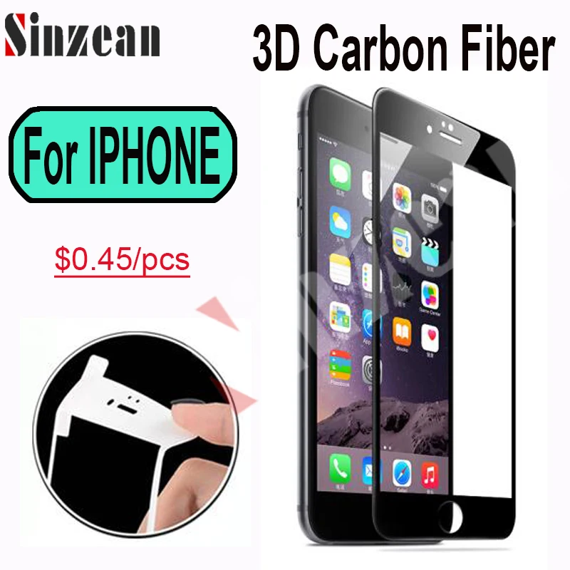 100 шт. Sinzean для IPHONE 678 Plus 3D полное покрытие углеродное волокно закаленное стекло