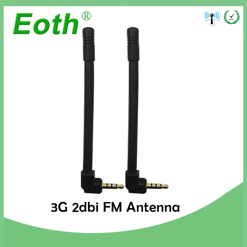 Eoth 3g антенна 2dbi 3 5 мм Jack телефон FM antena радиоантенна сотовый внешний мини