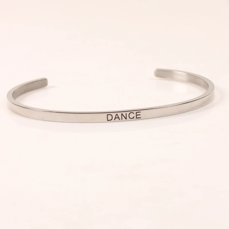 DANCE Новейшая нержавеющая сталь Выгравированная позитивная вдохновляющая Цитата ручной отпечаток манжета браслет с мантрой браслеты для мужчин и женщин лучшие подарки - Окраска металла: DANCE