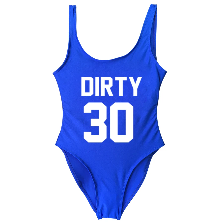 Dirty 30 смешной письмо купальники для женщин одна деталь купальник Dirty thirty maillot de bain размера плюс Вечерние боди купальный костюм