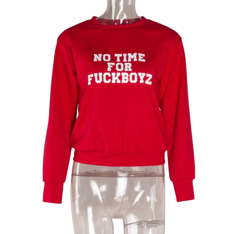 VWIWV кофты Повседневное с длинным рукавом экипаж шеи нет времени для FUCKBOYZ Письмо