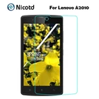Nicotd для Lenovo A2010 Защитная пленка для экрана Оригинальное противоударное 9H Закаленное стекло Защитная пленка для A 2010 A2580 A2860