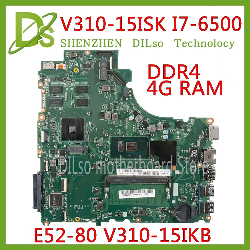 KEFU DA0LV6MB6F0 для Lenovo E52 80 V310 15ISK 15IKB 15 материнская плата I7 6500U ЦП на baord 4 Гб DDR4 тест 100%