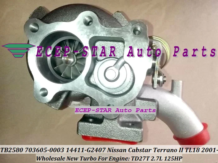 Турбокомпрессор TB2580 703605 0002 5003S 14411 g2402 g2405 для Nissan Cabstar Terrano II TL18 2001 TD27T TD27TD 2.7L|turbo