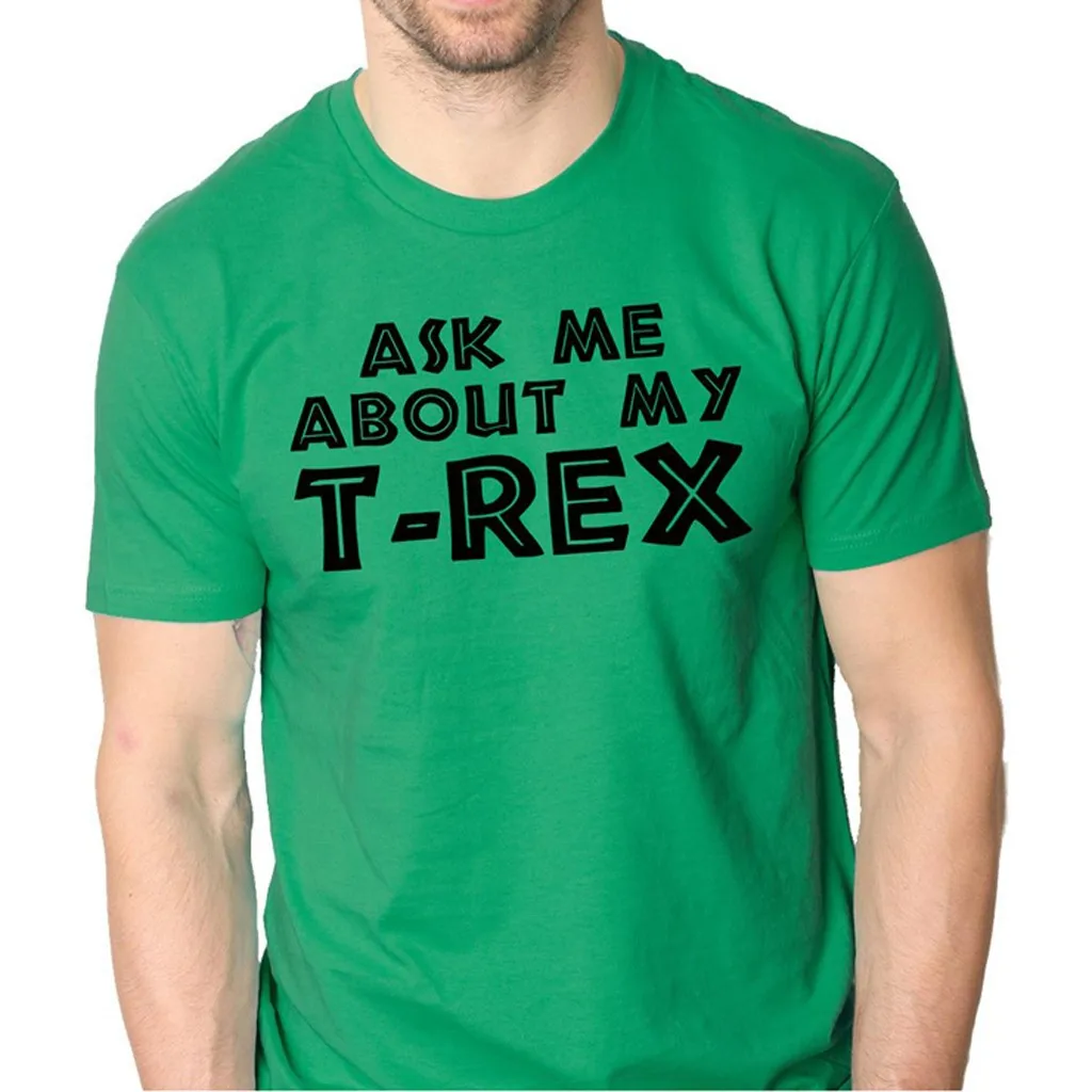 Мужская футболка с надписью Ask Me About My Trex забавная крутая динозавром новинка