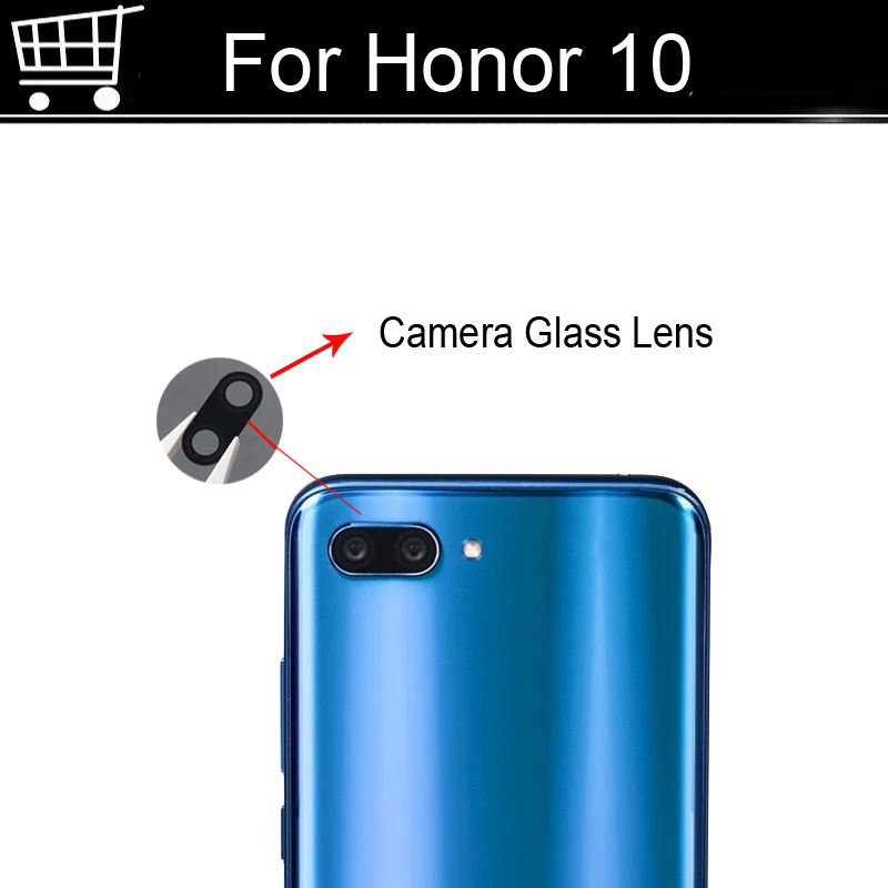 Для huawei Honor 10 задняя камера Стекло Объектив для huawei Honor 10 Запасные части замена Honor10