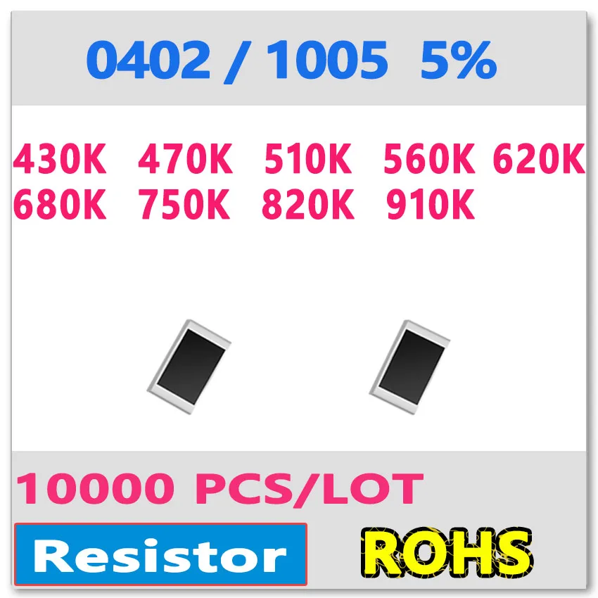 

JASNPROSMA 0402 J 5% 10000 шт 430K 470K 510K 560K 620K 680K 750K 820K 910K smd 1005 434 474 514 564 624 684 754 Ом резистор