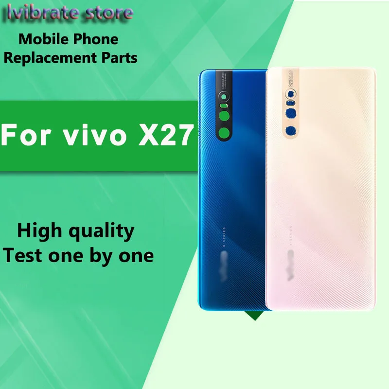 

New glass Battery Back Rear Cover Door Housing For vivo X27 X27A Battery Cover vivoX27 X 27 6.39" back shell replacement repair
